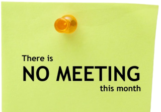 No Meeting This Month