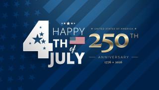 July 4th - 250th Anniversary