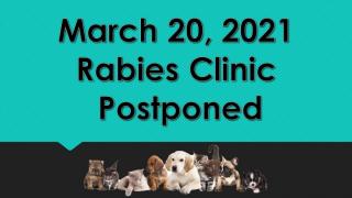 Rabies Clinic Cancelled