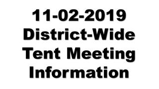 11-2-19 District-Wide Tent Meeting