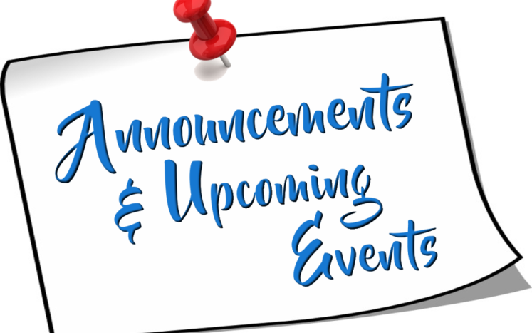 Announcements and Upcoming Events