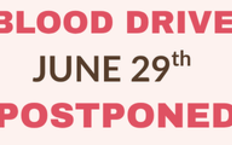 Blood Drive June 29 Postponed