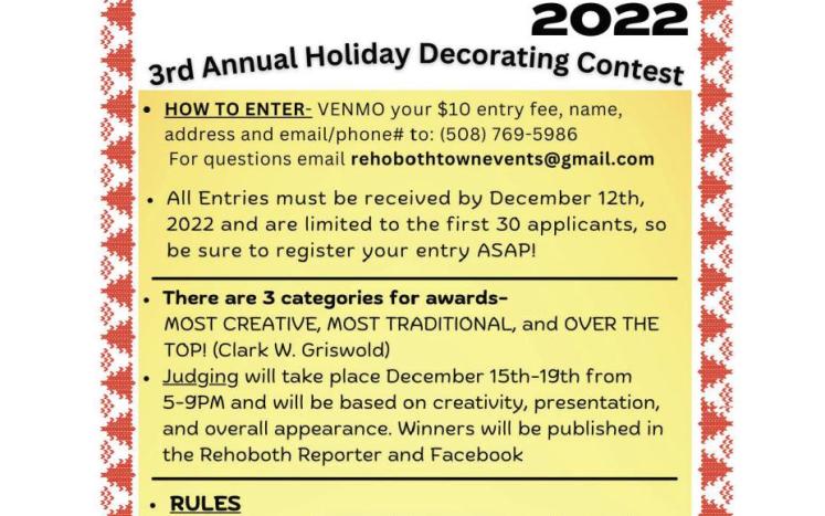 Light Up Rehoboth 2022  3rd Annual Holiday Decorating Contest  All Entries must be received by December 12.2022  $10 Entry fee. 