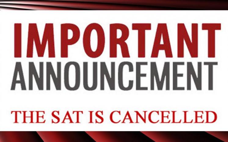 SAT Cancelled