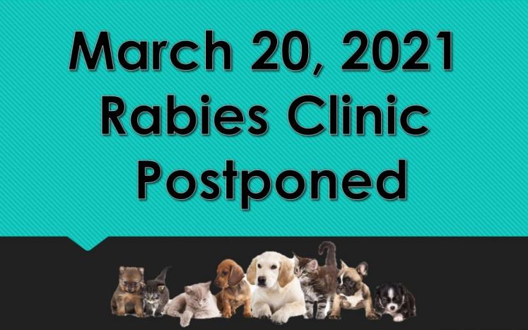 Rabies Clinic Cancelled