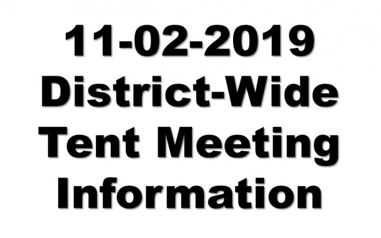 11-2-19 District-Wide Tent Meeting
