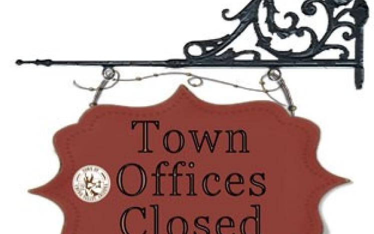 Town Offices Closed